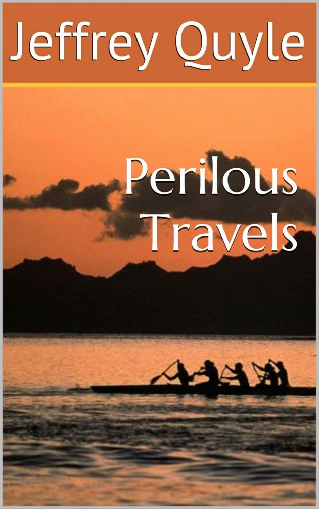 Perilous Travels (The Southern Continent Series Book 2)