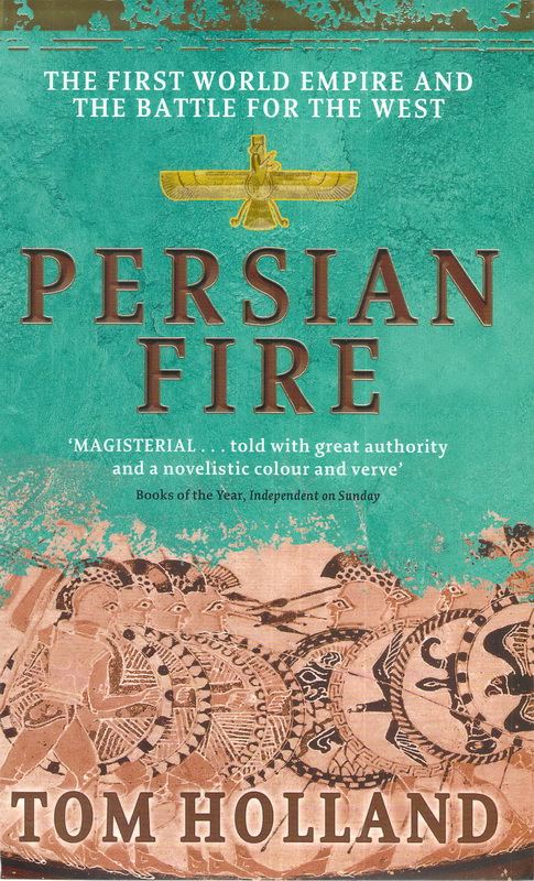 Persian Fire by Tom Holland