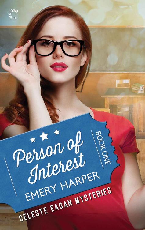 Person of Interest (A Celeste Eagan Mystery) by Emery Harper