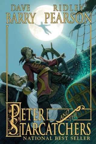 Peter and the Starcatchers (2006) by Dave Barry