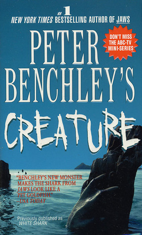 Peter Benchley's Creature (1998) by Peter Benchley