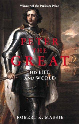 Peter the Great by Robert K. Massie