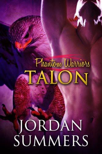 Phantom Warriors: Talon by Jordan Summers