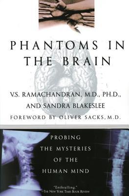 Phantoms in the Brain: Probing the Mysteries of the Human Mind (1999)