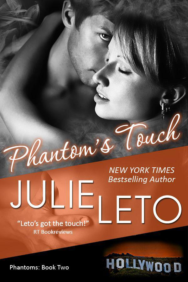 Phantom's Touch: Sexy Paranormal (Book 2, Phantom Series) by Leto, Julie