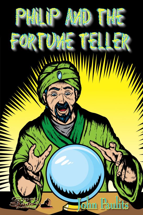 Philip and the Fortune Teller (9781619501317)