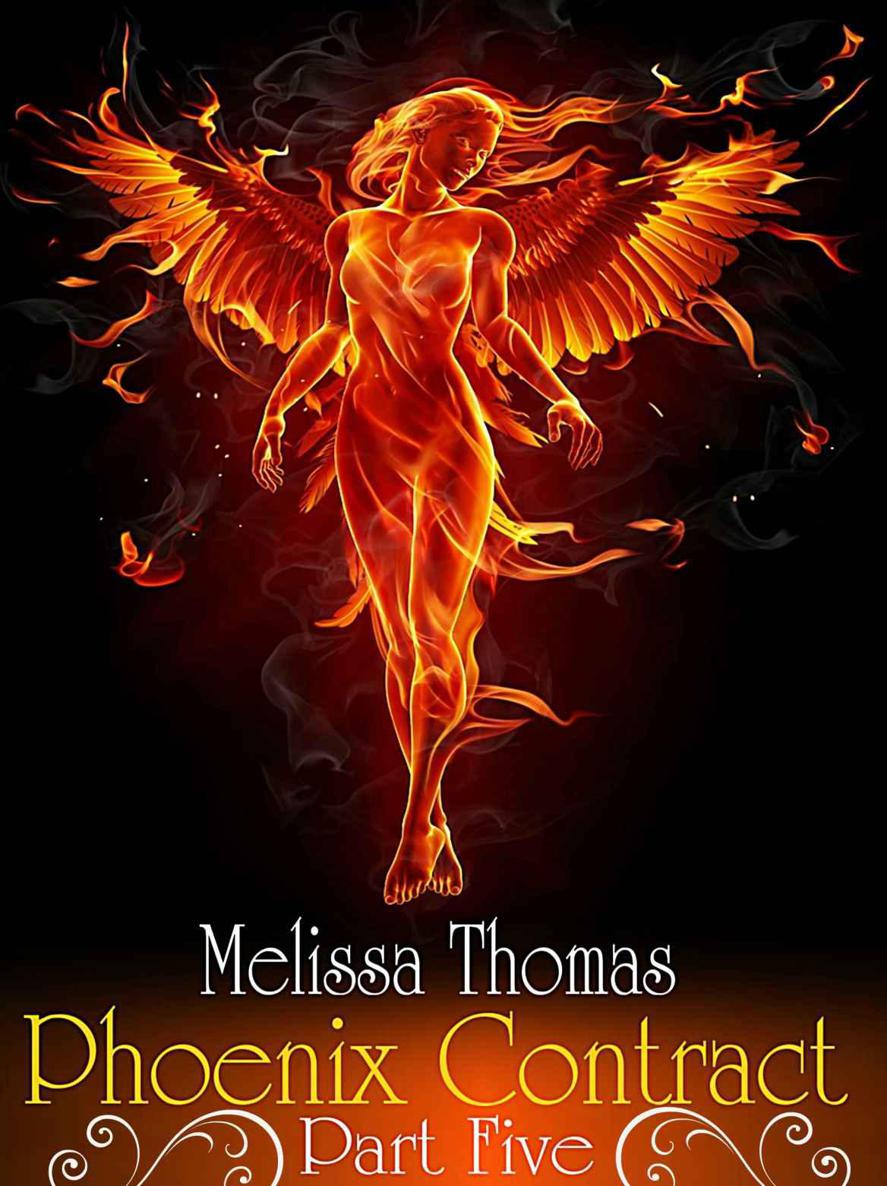 Phoenix Contract: Part Five (Fallen Angel Watchers) by Melissa Thomas