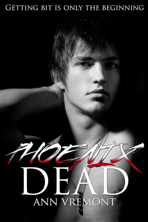 Phoenix Dead (New Adult Dark Romance) (The Vampire Years) by Vremont, Ann