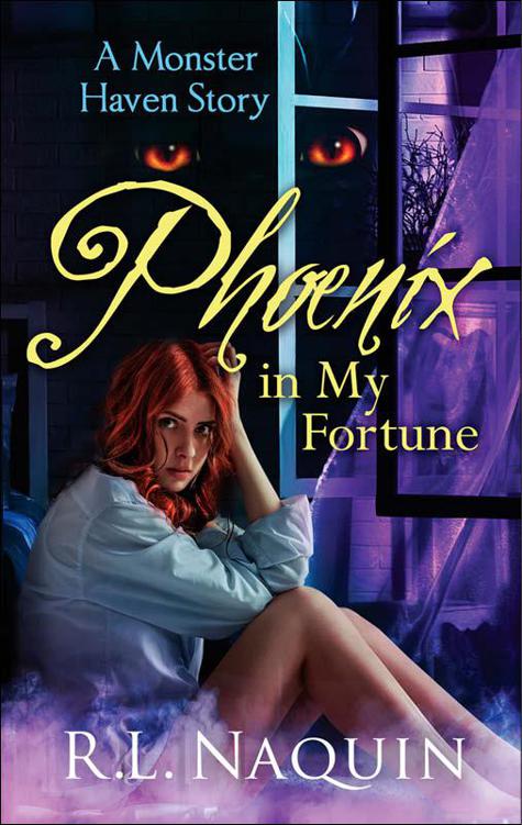 Phoenix in My Fortune (A Monster Haven Story Book 6) by Naquin, R.L.