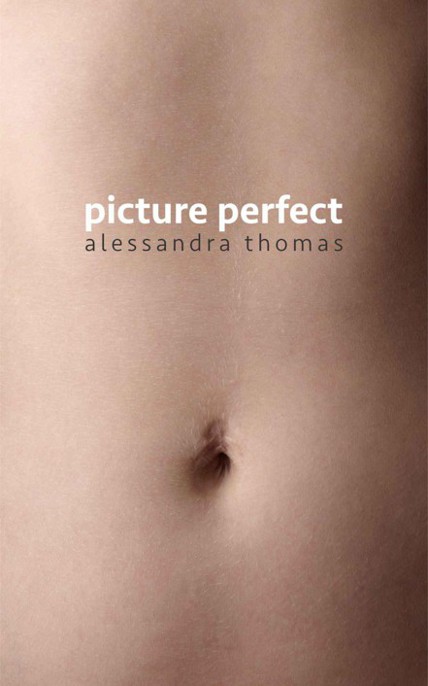 Picture Perfect by Thomas, Alessandra