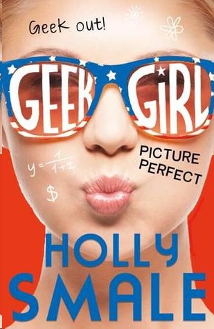 Picture Perfect by Holly Smale