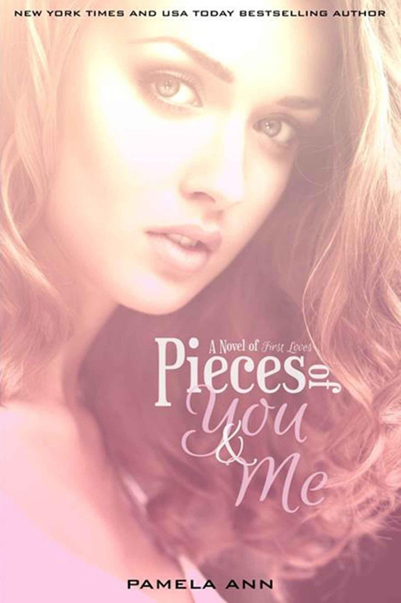 Pieces Of You & Me by Pamela Ann