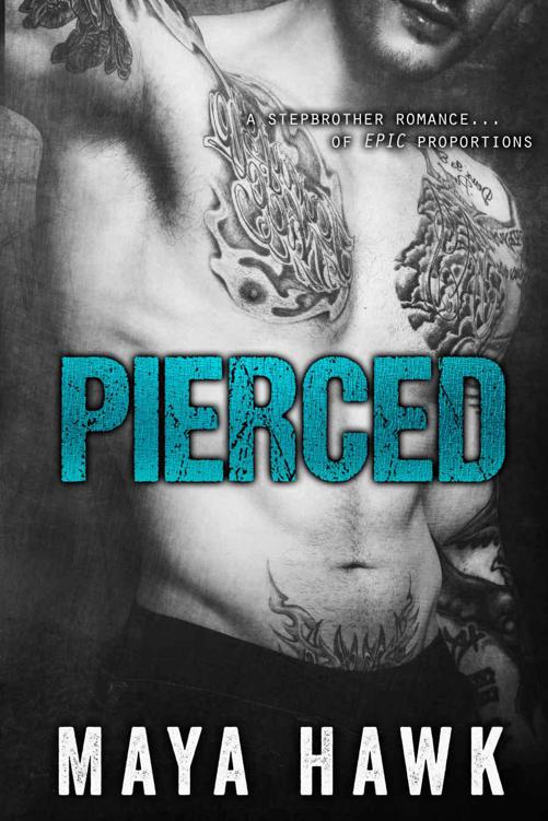 PIERCED - A Stepbrother Romance by Hawk, Maya