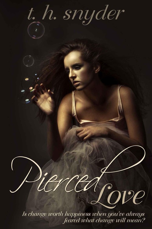 Pierced Love by t. h. snyder