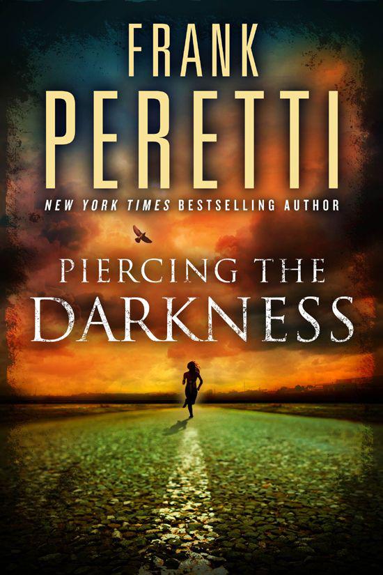 Piercing the Darkness by Peretti, Frank