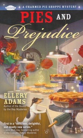 Pies and Prejudice (2012) by Ellery Adams