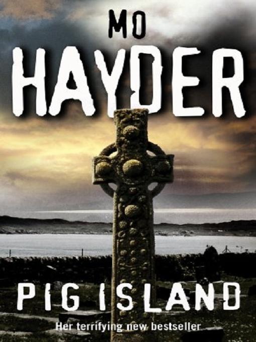 Pig Island by Mo Hayder