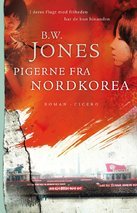 Pigerne fra Nordkorea (2014) by Brandon W. Jones