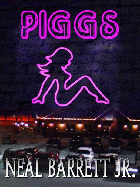 PIGGS - A Novel with Bonus Screenplay