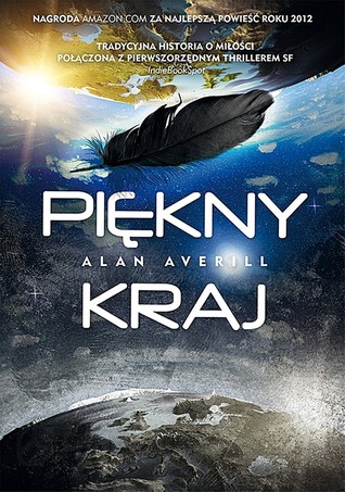 Piękny kraj (2013) by Alan   Averill