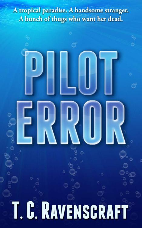 Pilot Error by Ravenscraft, T.C.