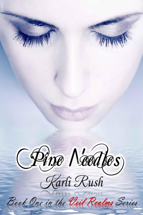 Pine Needles (Veil Realms Series) by Rush, Karli