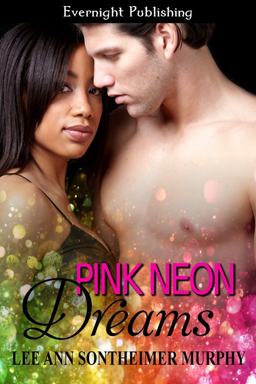 Pink Neon Dreams by Lee Ann Sontheimer Murphy