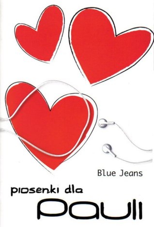 Piosenki dla Pauli (2000) by Blue Jeans