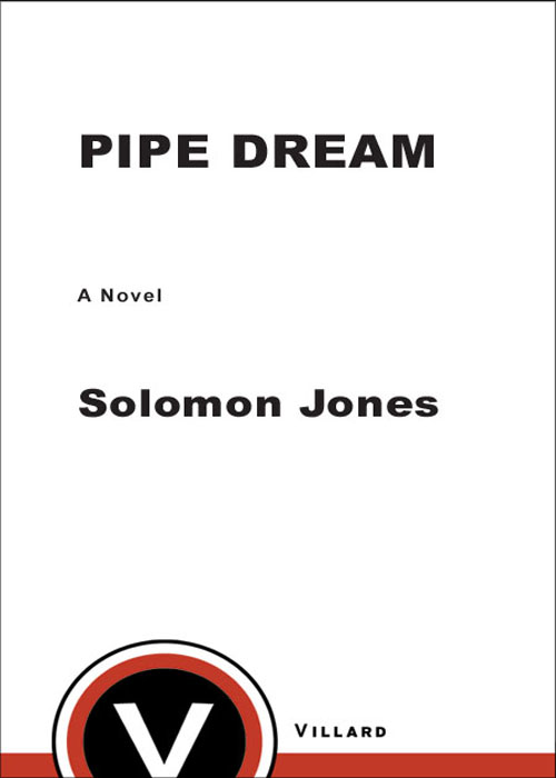 Pipe Dream (2001) by Solomon Jones