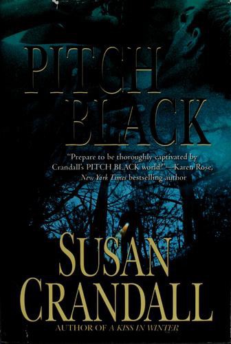 Pitch Black by Susan Crandall