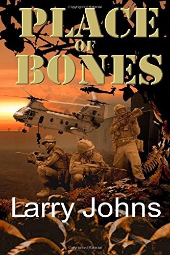 Place of Bones by Larry Johns