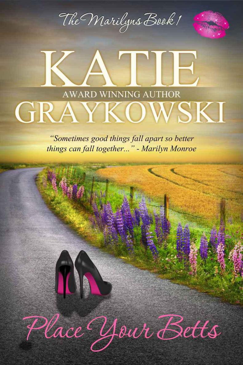 Place Your Betts (The Marilyns) by Graykowski, Katie