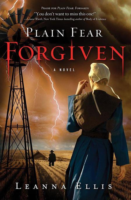 Plain Fear: Forgiven: A Novel