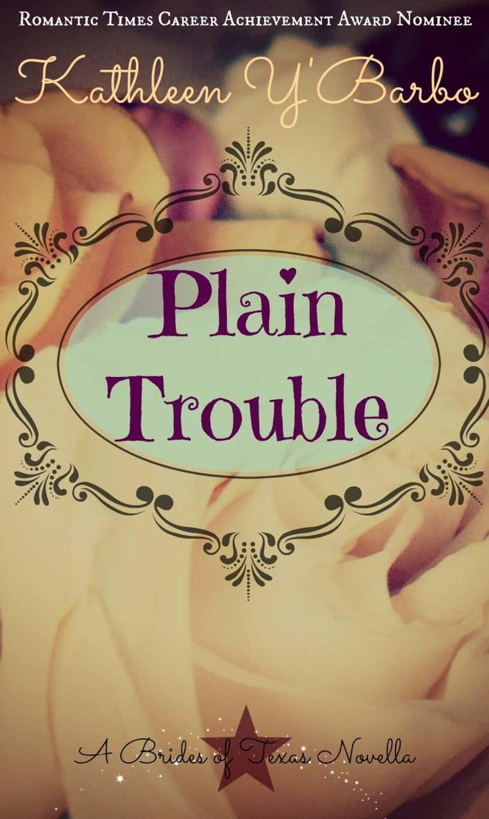 Plain Trouble by Y'Barbo, Kathleen