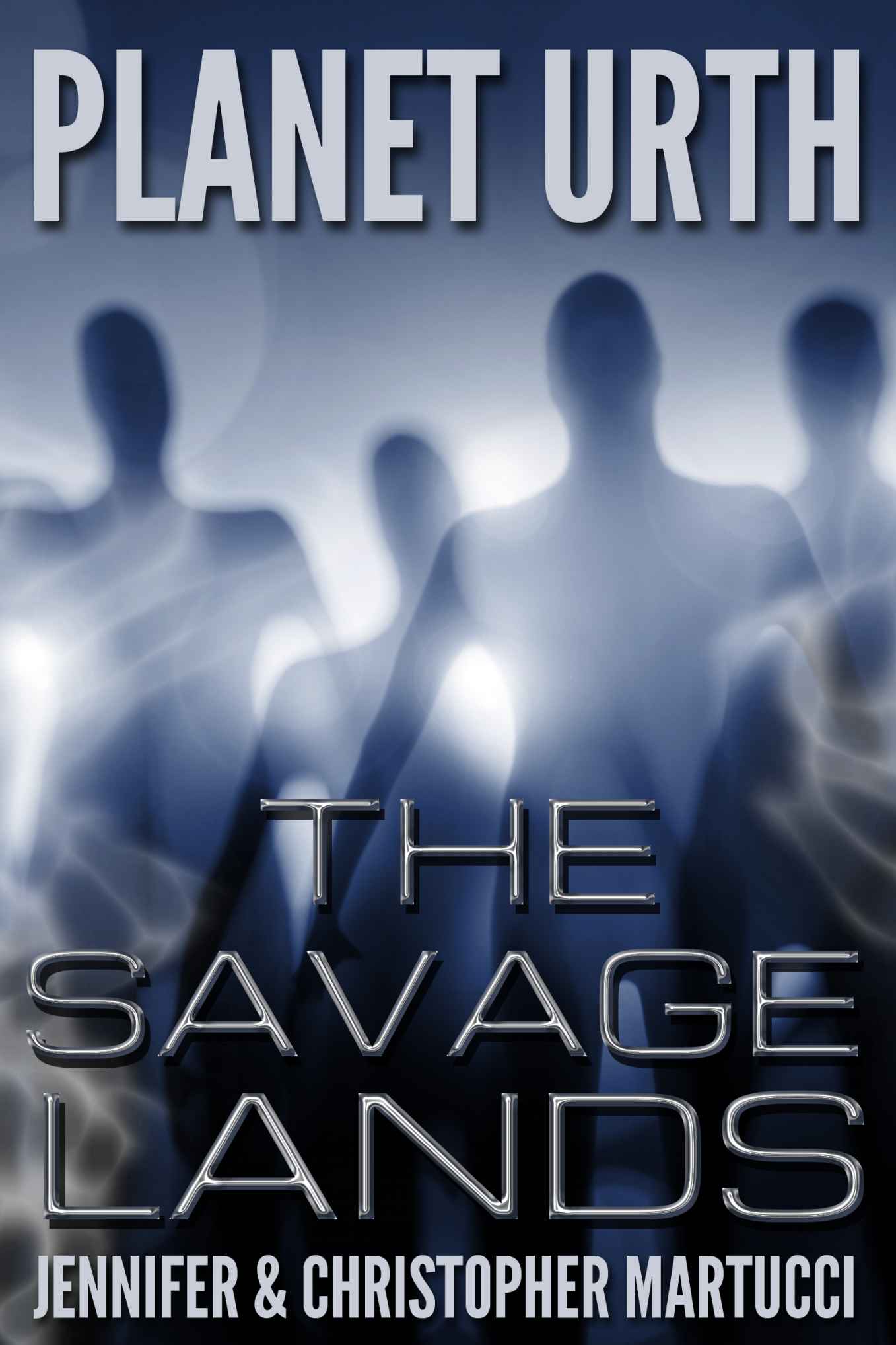 Planet Urth: The Savage Lands (Book 2) by Martucci, Jennifer