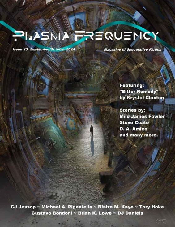 Plasma Frequency Magazine: Issue 13 by Milo James