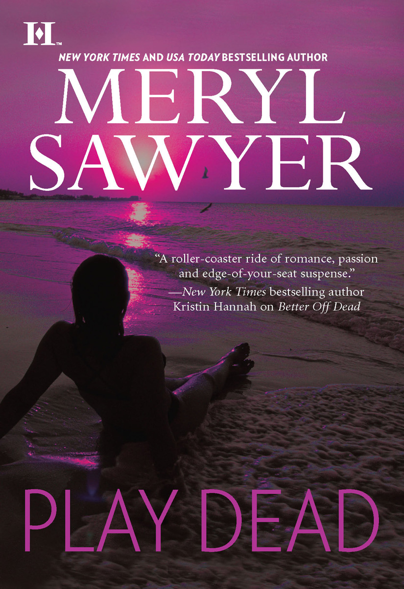 Play Dead by Meryl Sawyer