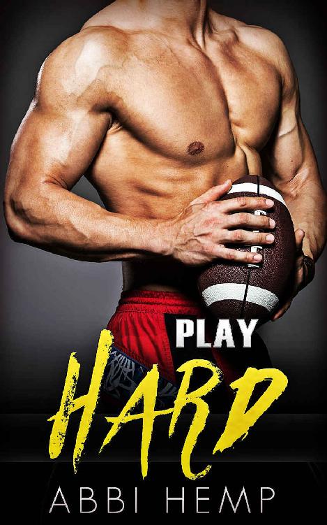 Play Hard: Bad Boy Sports Romance by Abbi Hemp