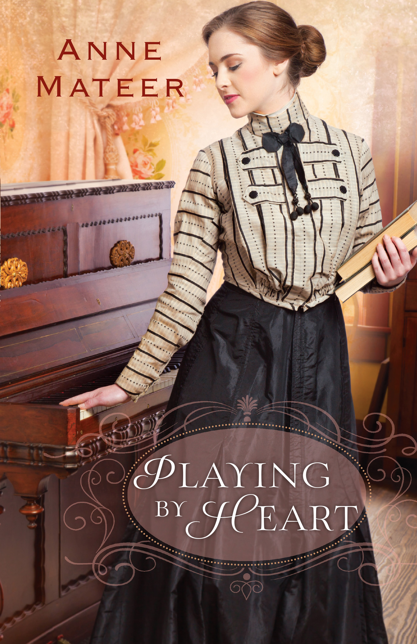 Playing by Heart (2014) by Anne Mateer