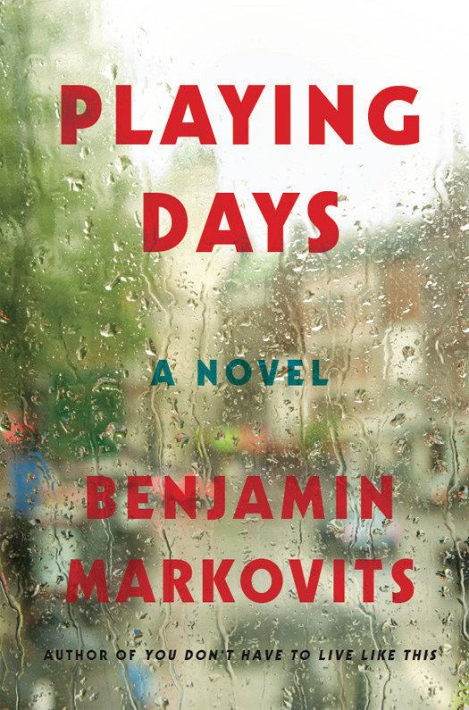 Playing Days (2015) by Benjamin Markovits