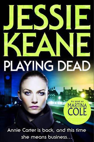 Playing Dead by Jessie Keane