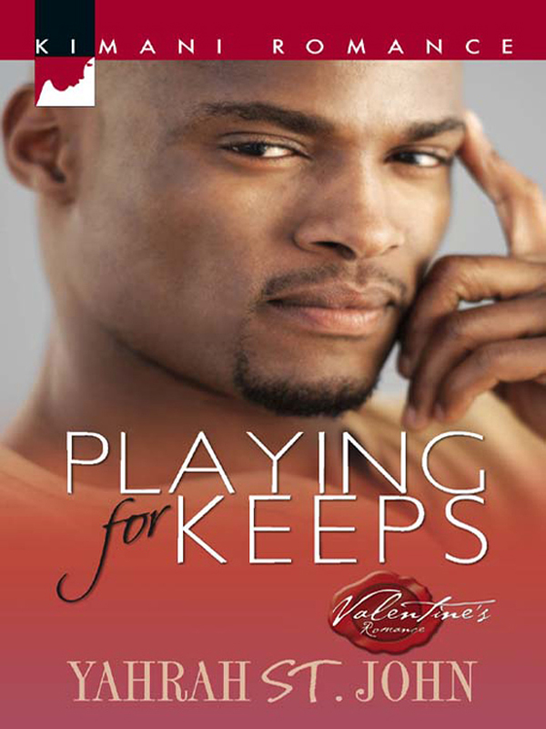 Playing for Keeps (2008) by Yahrah St. John