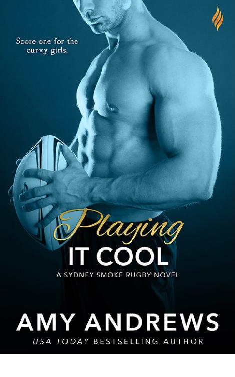 Playing it Cool (Sydney Smoke Rugby) by Amy Andrews