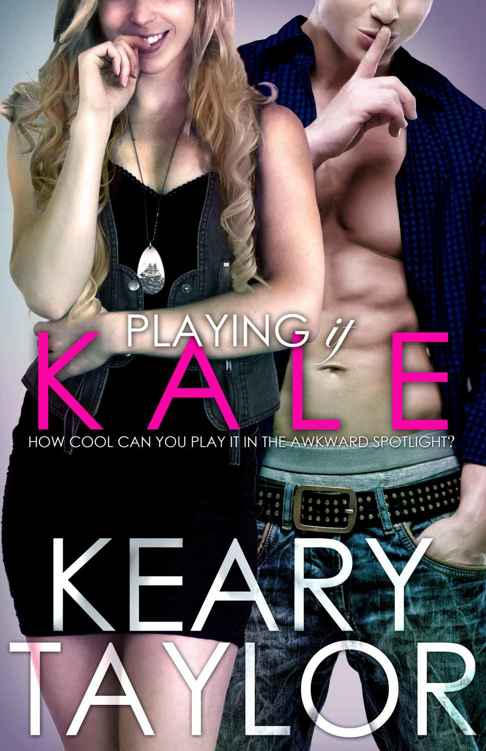 Playing it Kale (The McCain Saga Book 4) by Keary Taylor