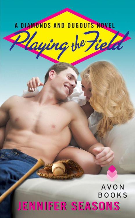 Playing the Field: A Diamonds and Dugouts Novel by Seasons, Jennifer