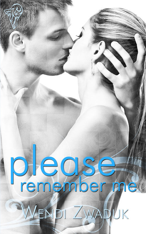 Please Remember Me by Wendi Zwaduk