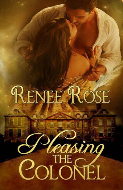 Pleasing the Colonel by Renee Rose