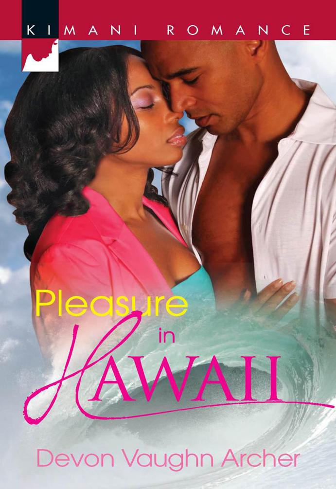 Pleasure in Hawaii (Kimani Romance) by Archer, Devon Vaughn