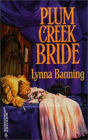 Plum Creek Bride (1999) by Lynna Banning