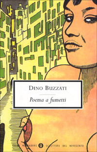 Poema a fumetti (2005) by Dino Buzzati